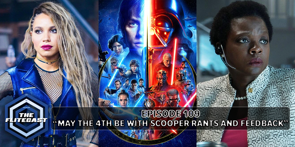 0109: May The 4th Be With Scooper Rants and Feedback