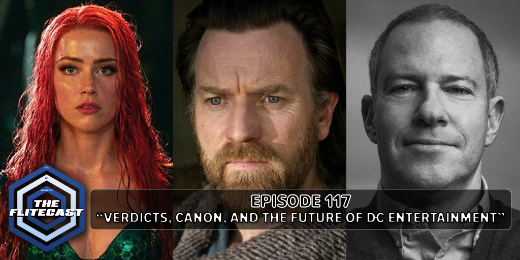 0117: Verdicts, Canon, and The Future of DC Entertainment