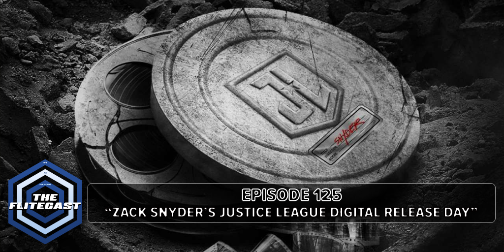 0125: Zack Snyder's Justice League Digital Release Day