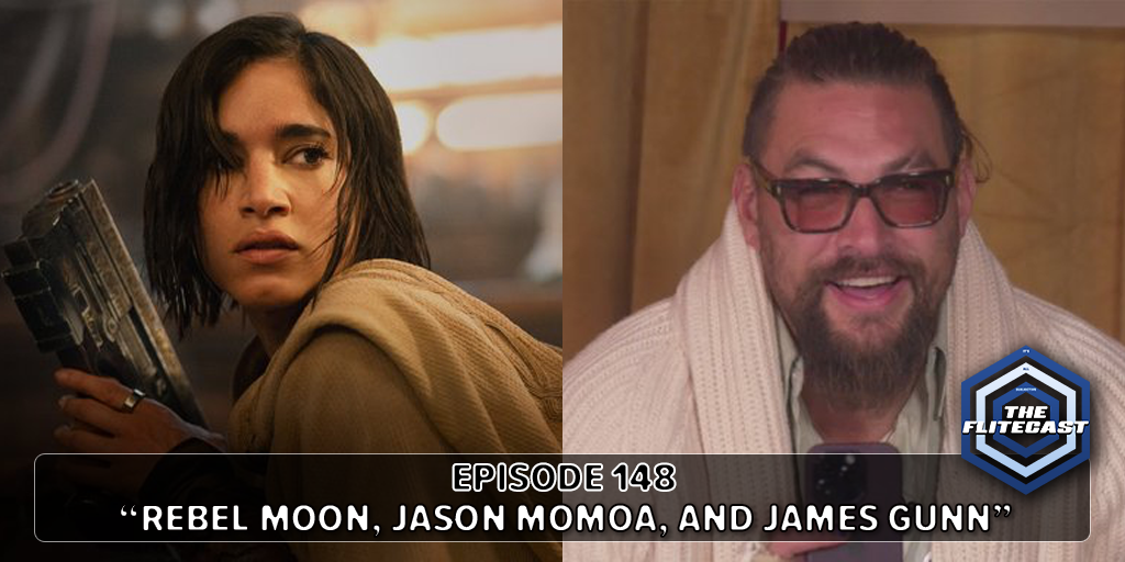 0148: Rebel Moon, Jason Momoa, and James Gunn