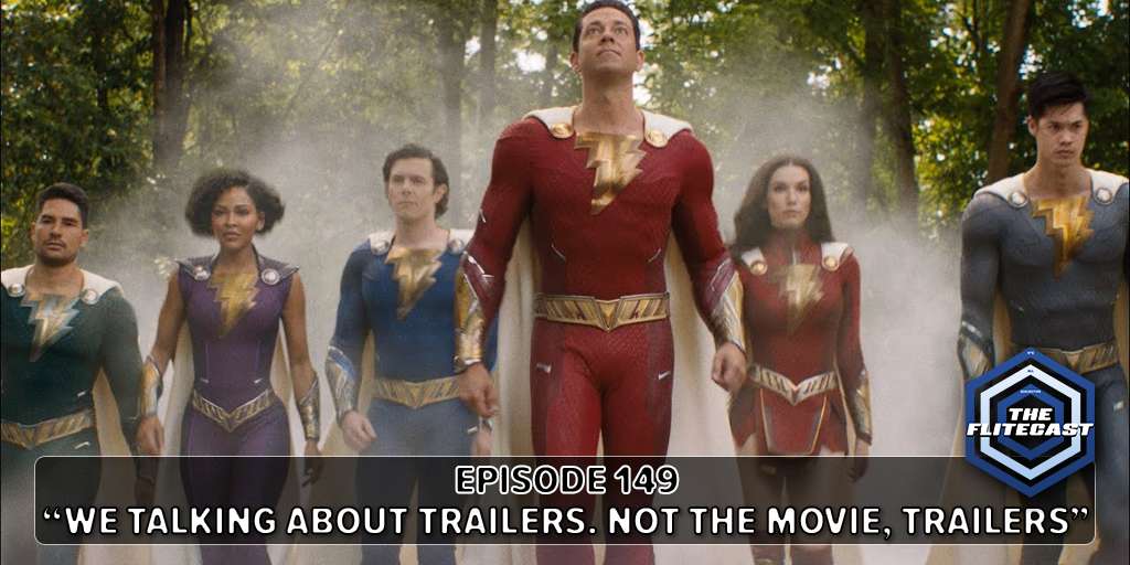 0149: We Talking About Trailers. Not The Movie, Trailers.