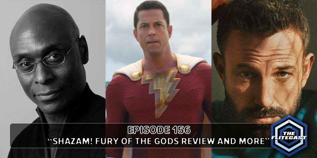 0156: Shazam! Fury of the Gods Review and More