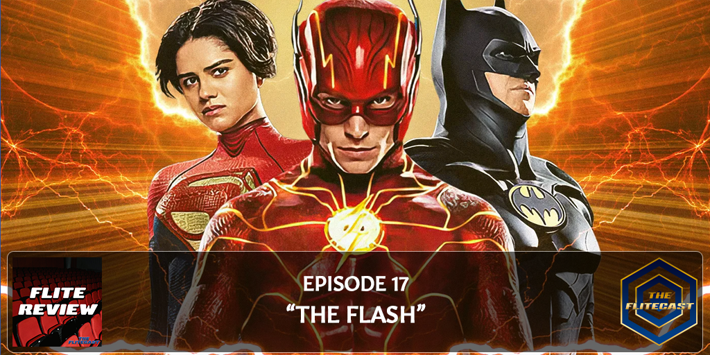 FLITE REVIEW 0017: The Flash