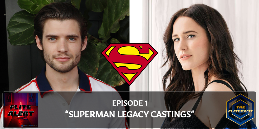 FLITE ALERT 0001: Superman Legacy Castings