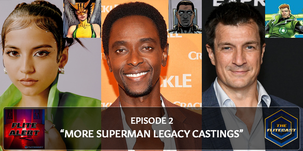 FLITE ALERT 0002: More Superman: Legacy Castings