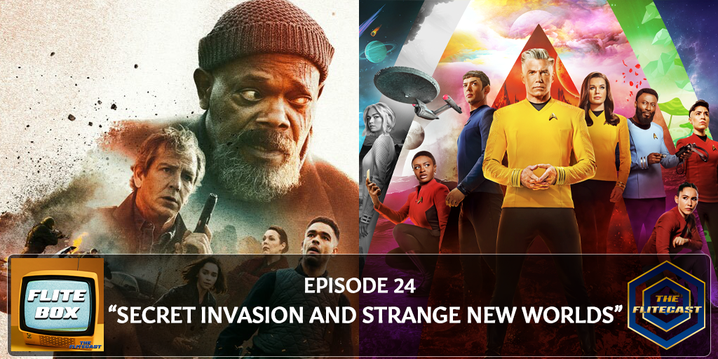 FLITE BOX 0024: Secret Invasion and Strange New Worlds