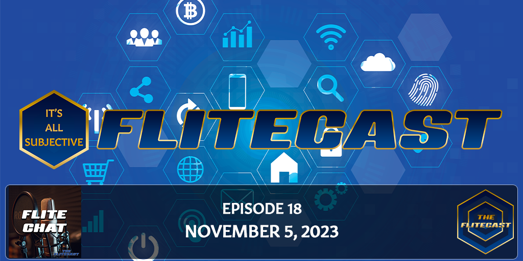 FLITE CHAT 0018: November 5, 2023