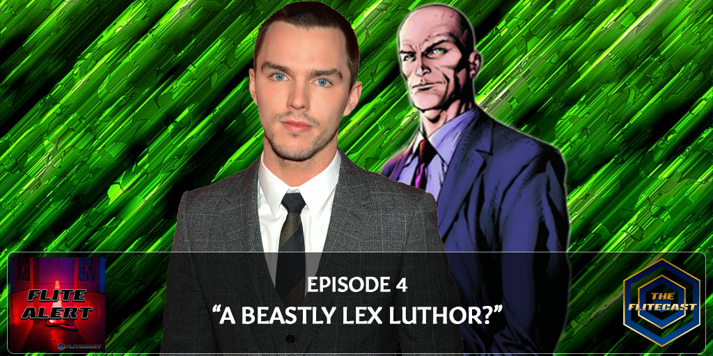 FLITE ALERT 0004: A Beastly Lex Luthor?