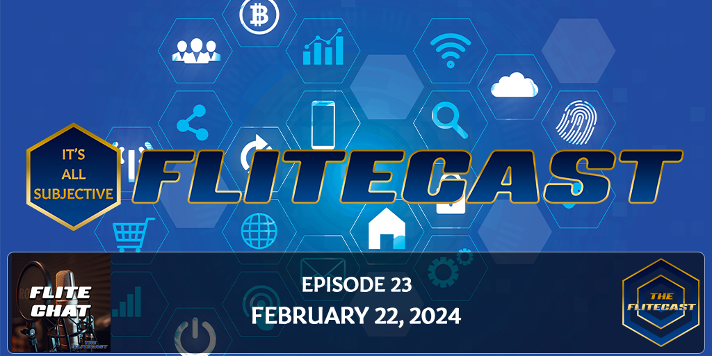 FLITE CHAT 0023: February 22, 2024