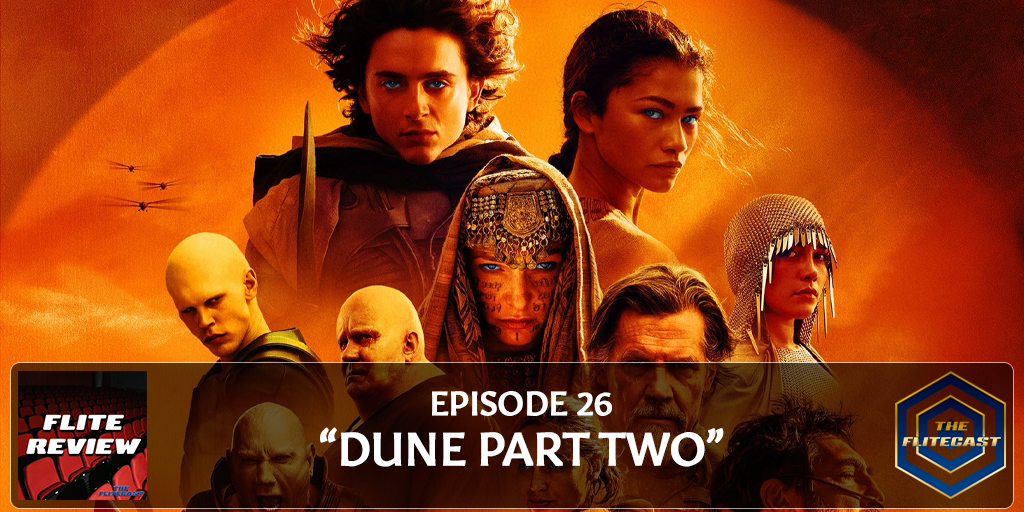 FLITE REVIEW 0026: Dune Part Two