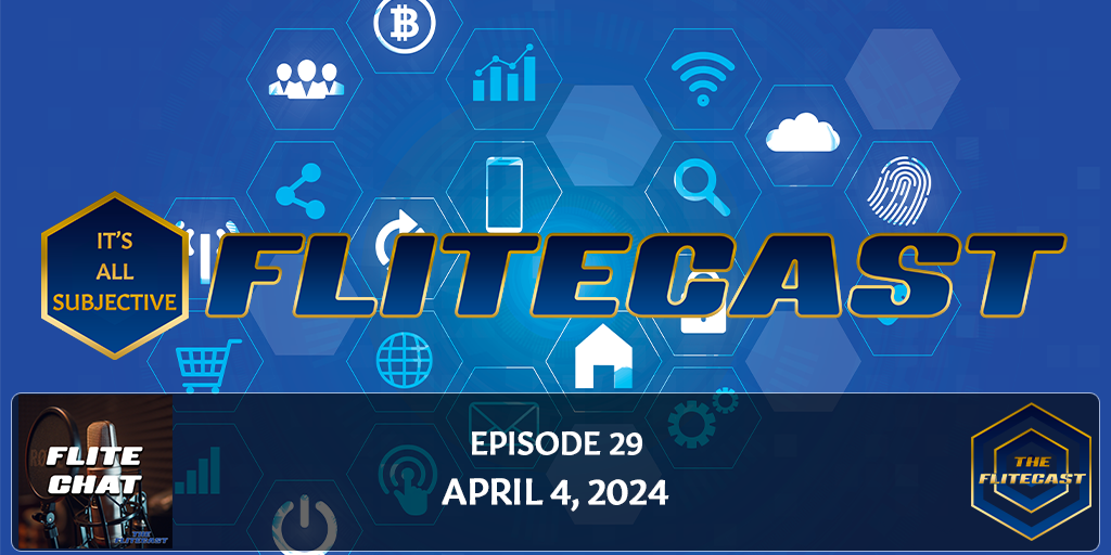 FLITE CHAT 0029: April 4, 2024