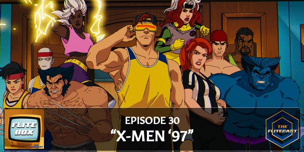 FLITE BOX 0030: X-Men '97