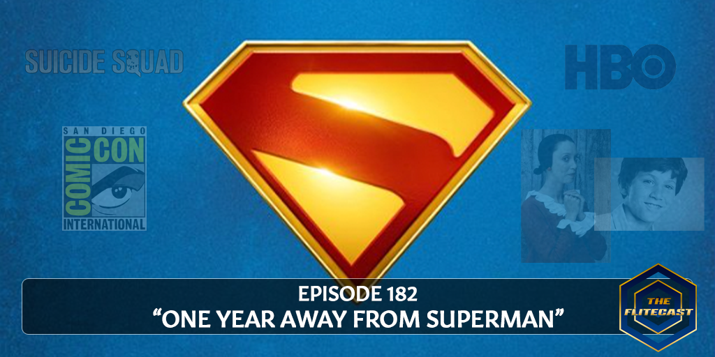 0182: One Year Away From Superman