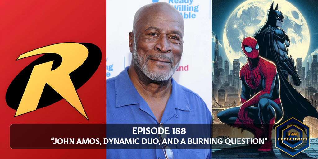 0188: John Amos, Dynamic Duo, and a Burning Question