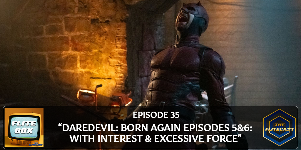 FLITE BOX 0035: Daredevil: Born Again Episodes 5&amp;6