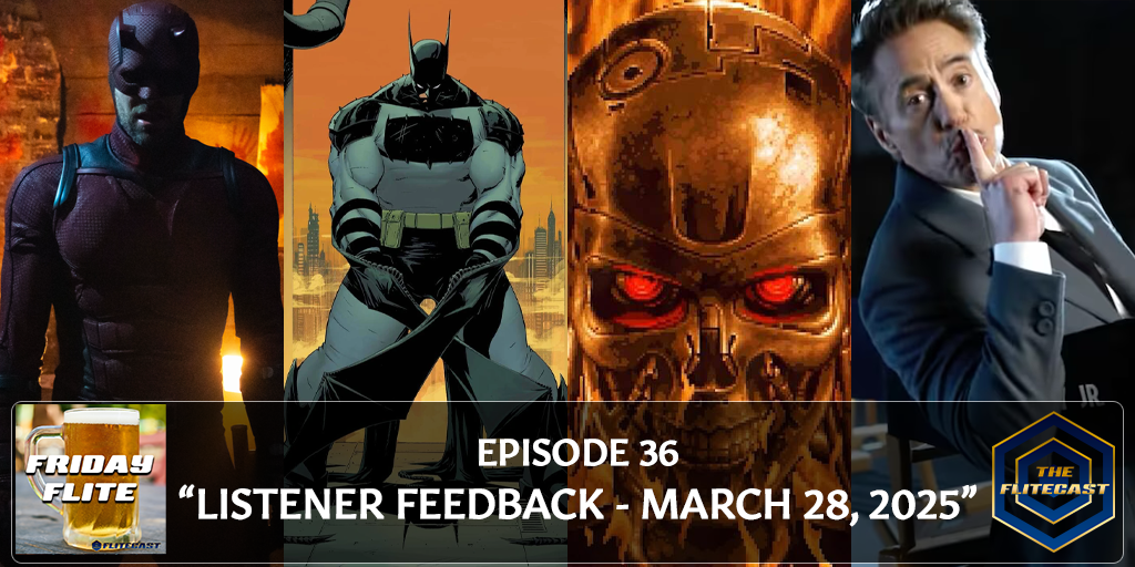 FRIDAY FLITE 0036: Listener Feedback - March 28, 2025