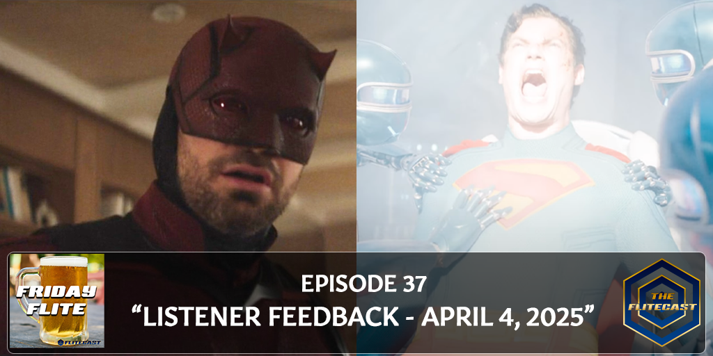 FRIDAY FLITE 0037: Listener Feedback - April 4, 2025