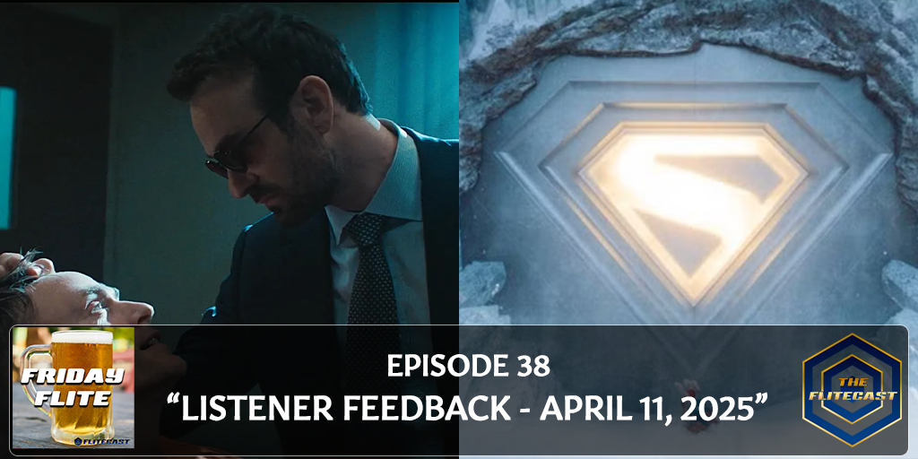 FRIDAY FLITE 0038: Listener Feedback - April 11, 2025
