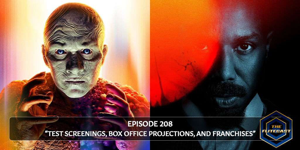 0208: Test Screenings, Box Office Projections, and Franchises