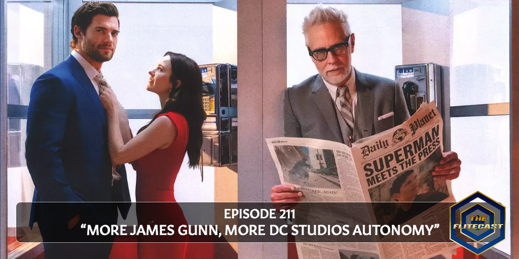 0211: More James Gunn, More DC Studios Autonomy