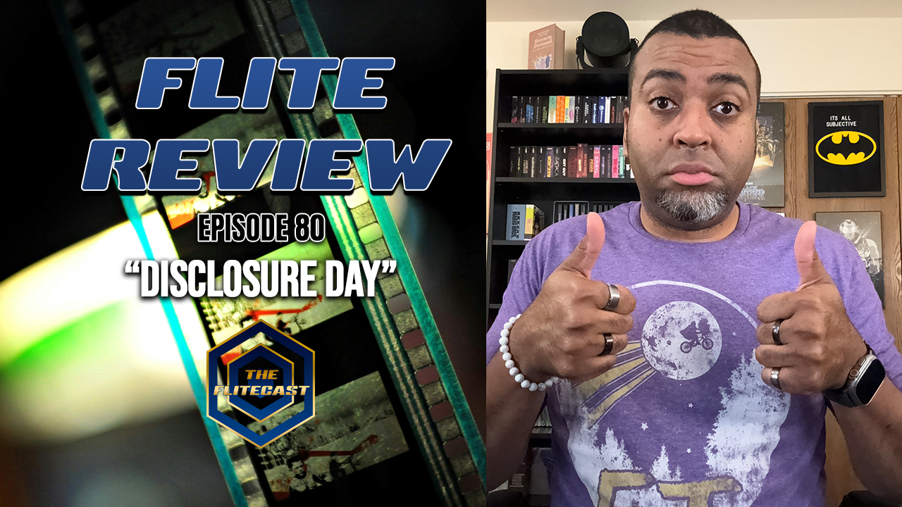 FLITE REVIEW: “Disclosure Day”