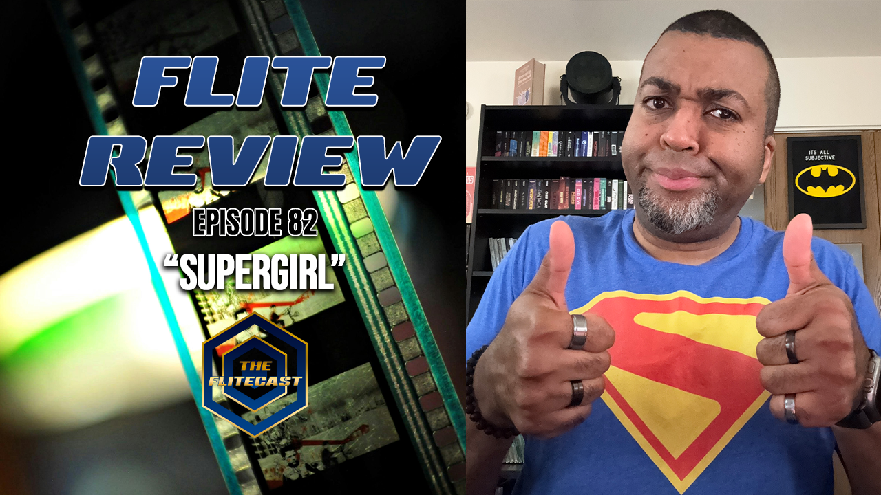 FLITE REVIEW: “Supergirl”