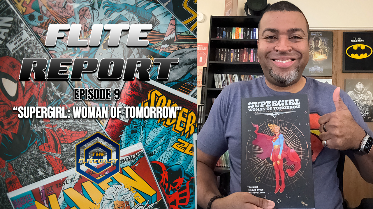 FLITE REPORT: “Supergirl: Woman of Tomorrow”