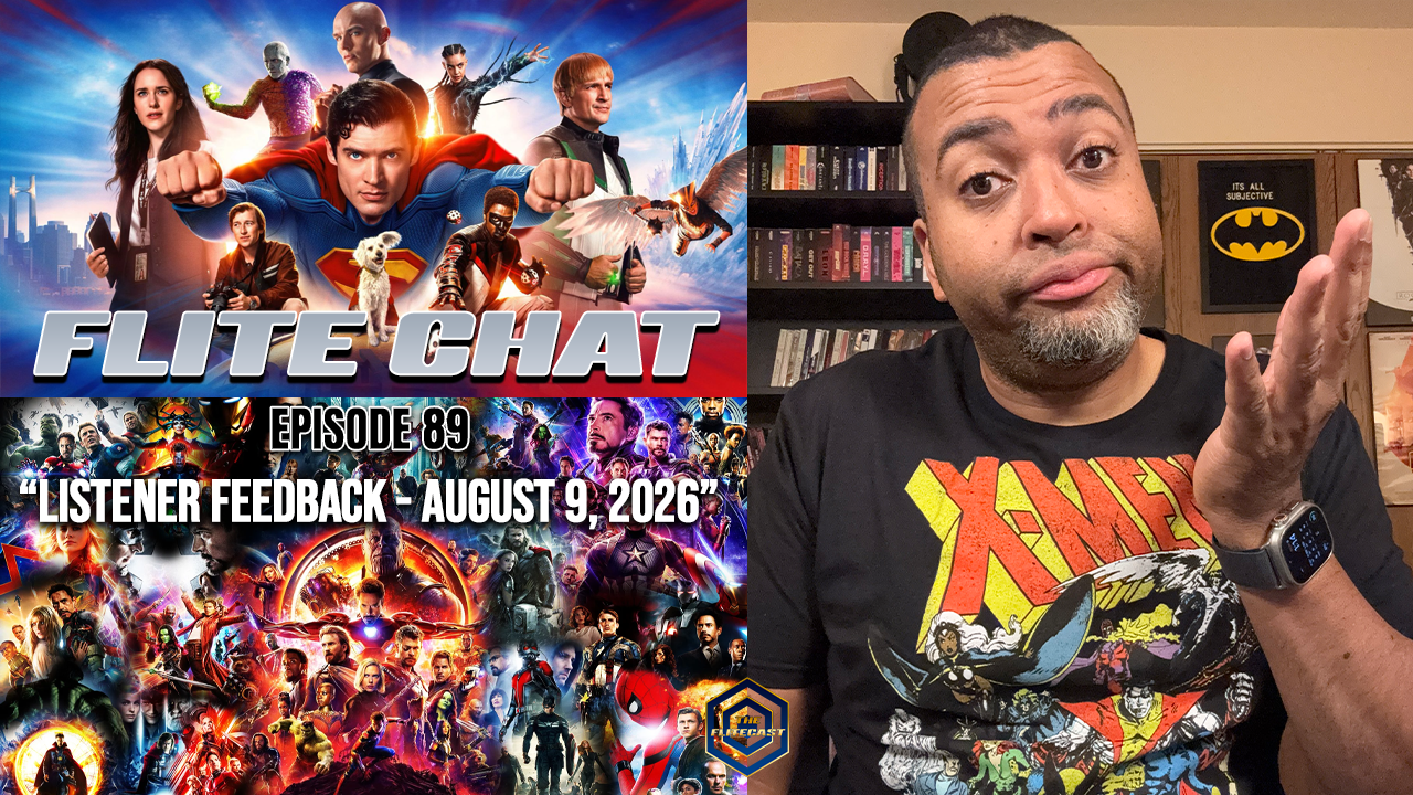 FLITE CHAT: “Listener Feedback - August 9, 2026”