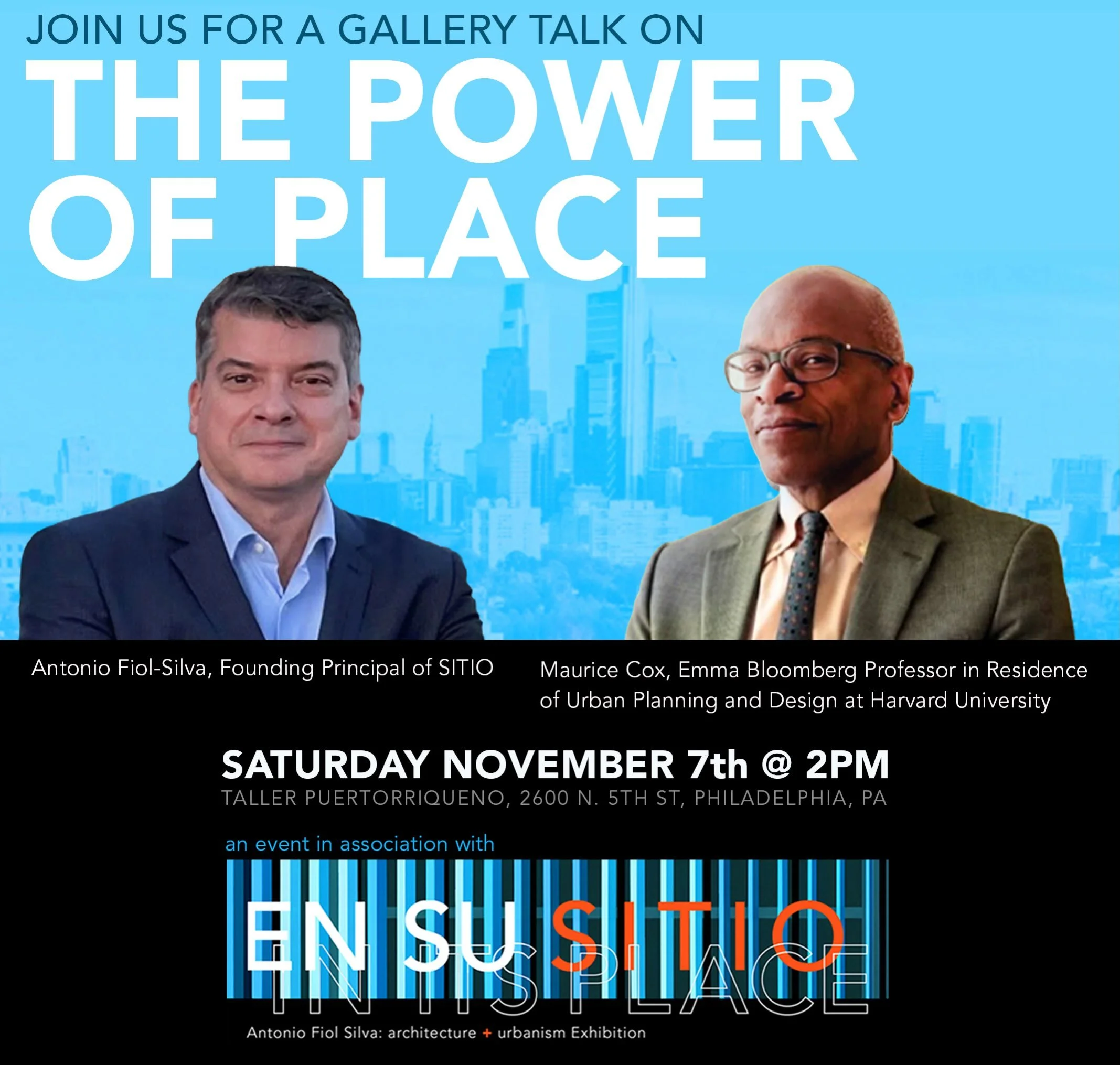 Join us for a Gallery Talk on Saturday, November 7th at 2pm featuring a dynamic discussion on &lsquo;The Power of Place&rsquo; with Maurice Cox, Emma Bloomberg Professor in Residence of Urban Planning and Design at Harvard University, with Antonio Fi