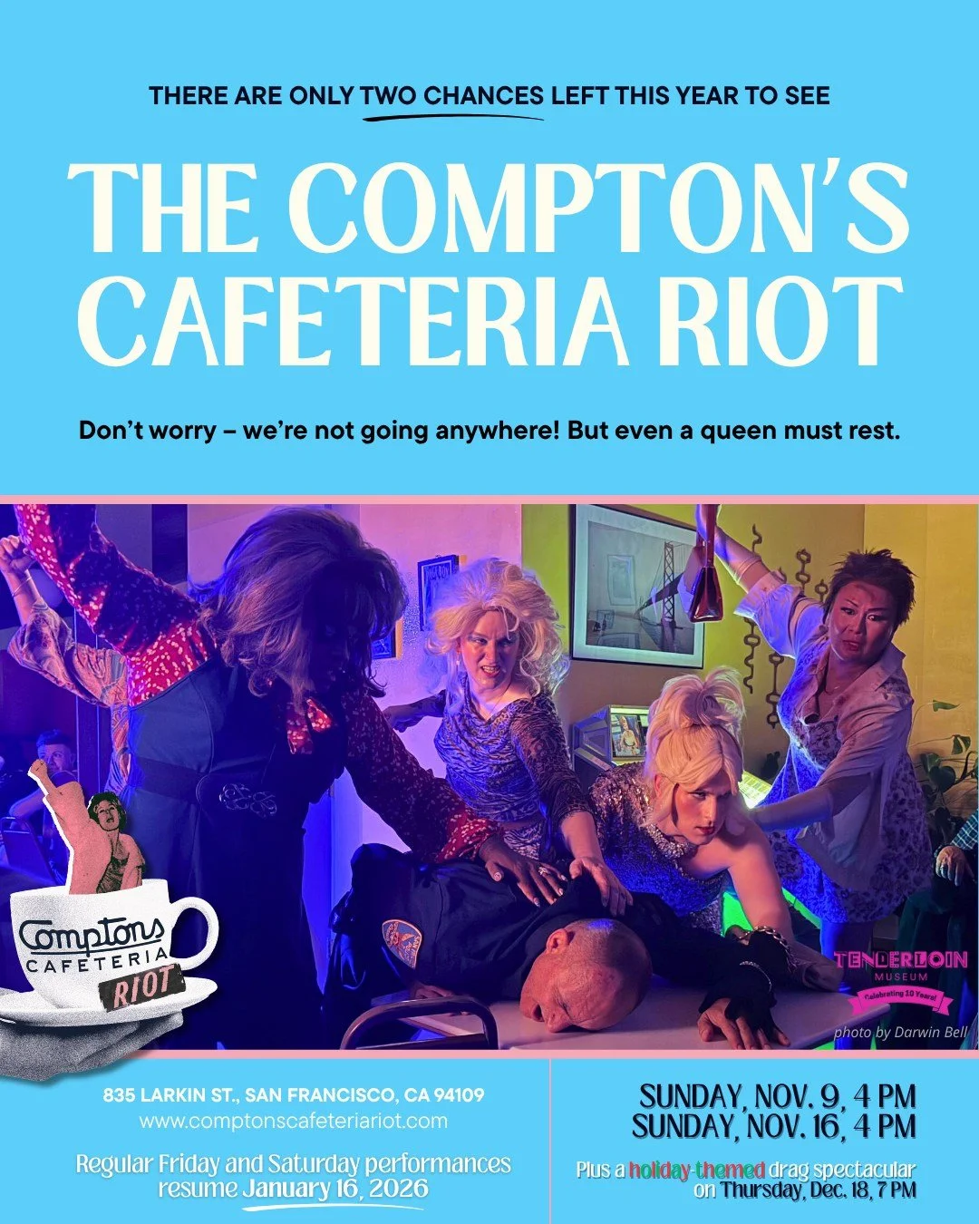 Our fall season of @comptonscafeteriariot wraps tonight — another sold-out show! Thank you for the incredible support. β€οΈ
Only two shows left in 2025: Sunday matinees at 4 PM on Nov 9 & 16. Plus, don’t miss our holiday drag spectacul