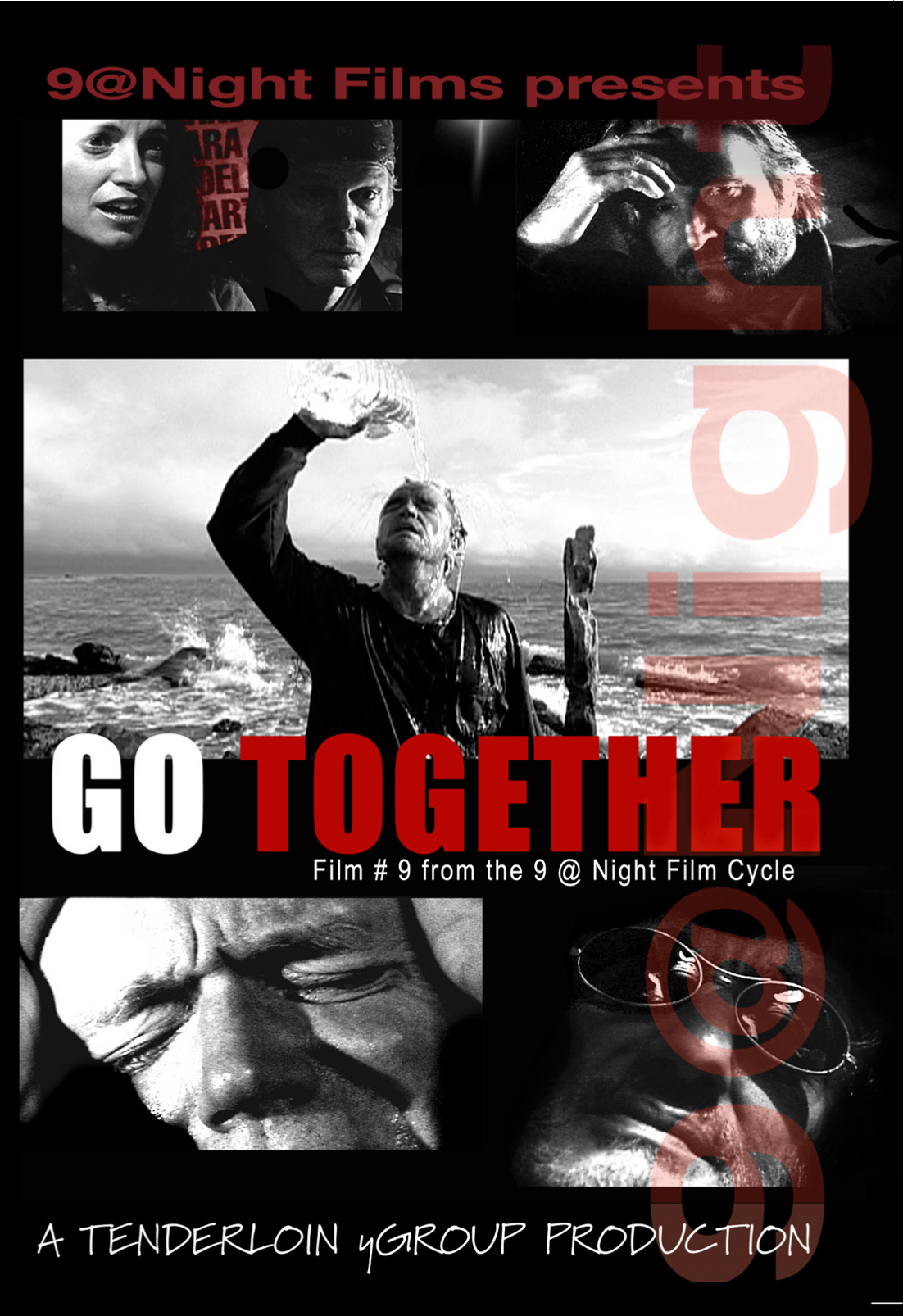 GO TOGETHER - Film 9 of Rob Nilsson's "9 @ Night"