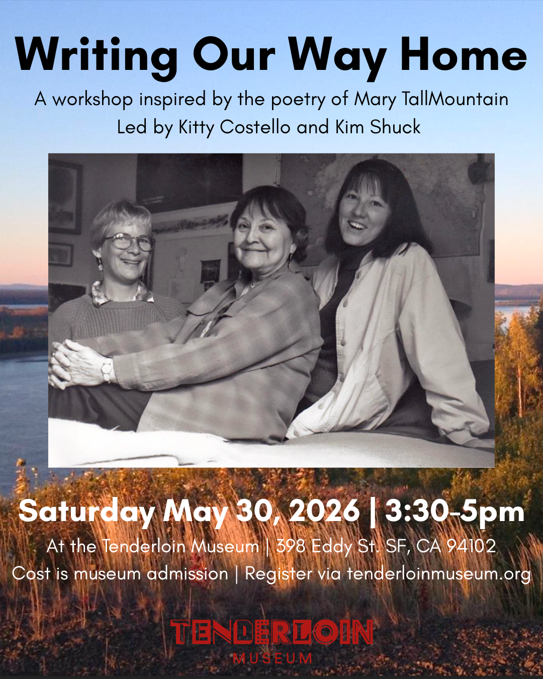 Writing Our Way Home:  A workshop inspired by the poetry of Mary TallMountain