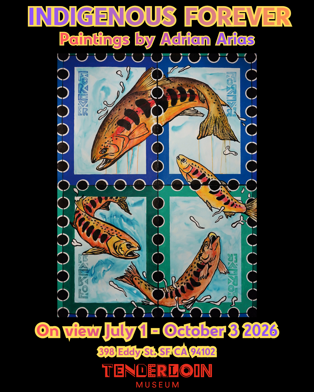 Adrian Arias: "Indigenous Forever" Opening Reception