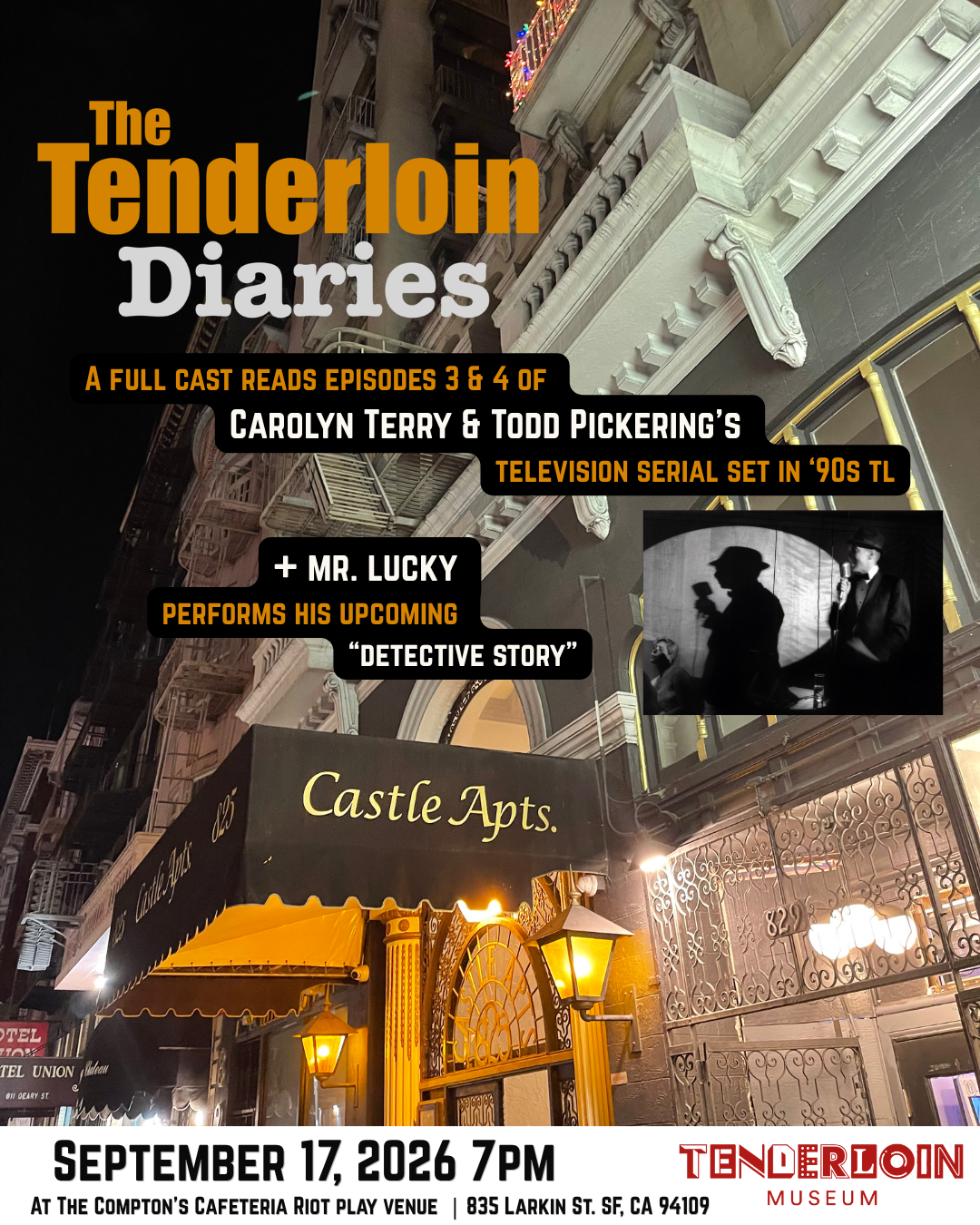 New Episodes of Carolyn Terry &amp; Todd Pickering’s “The Tenderloin Diaries” + Mr. Lucky’s “Detective Story”