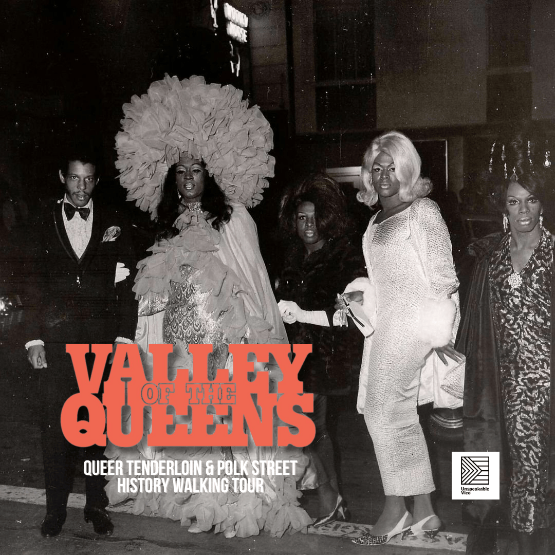 “Valley of the Queens:” Monthly LGBTQ+ History Walking Tour