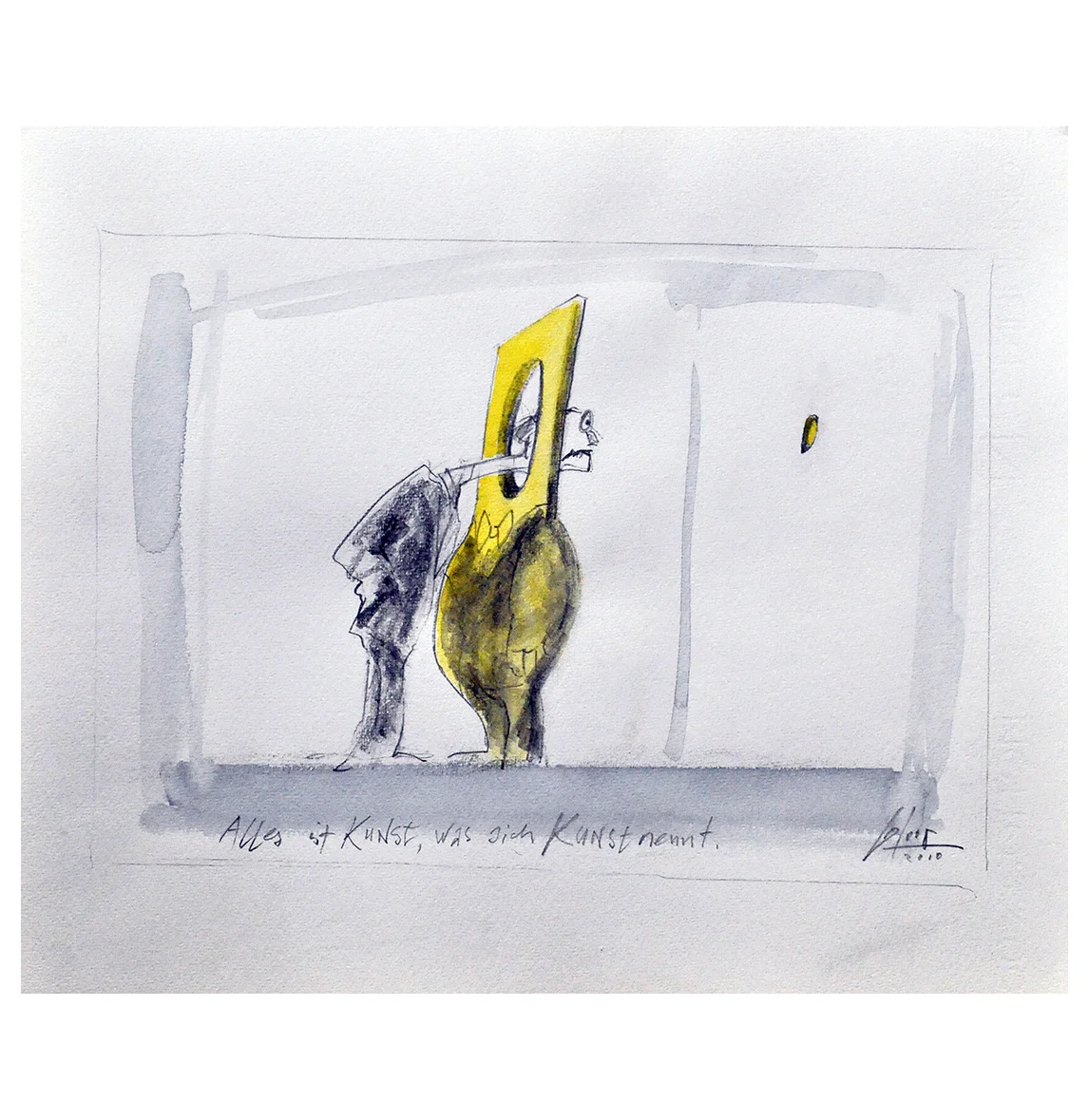 Alles ist Kunst, was sich Kunst nennt, 2010, Mischtechnik auf Zeichenpapier, 22 x 15 cm, ohne Rahmen