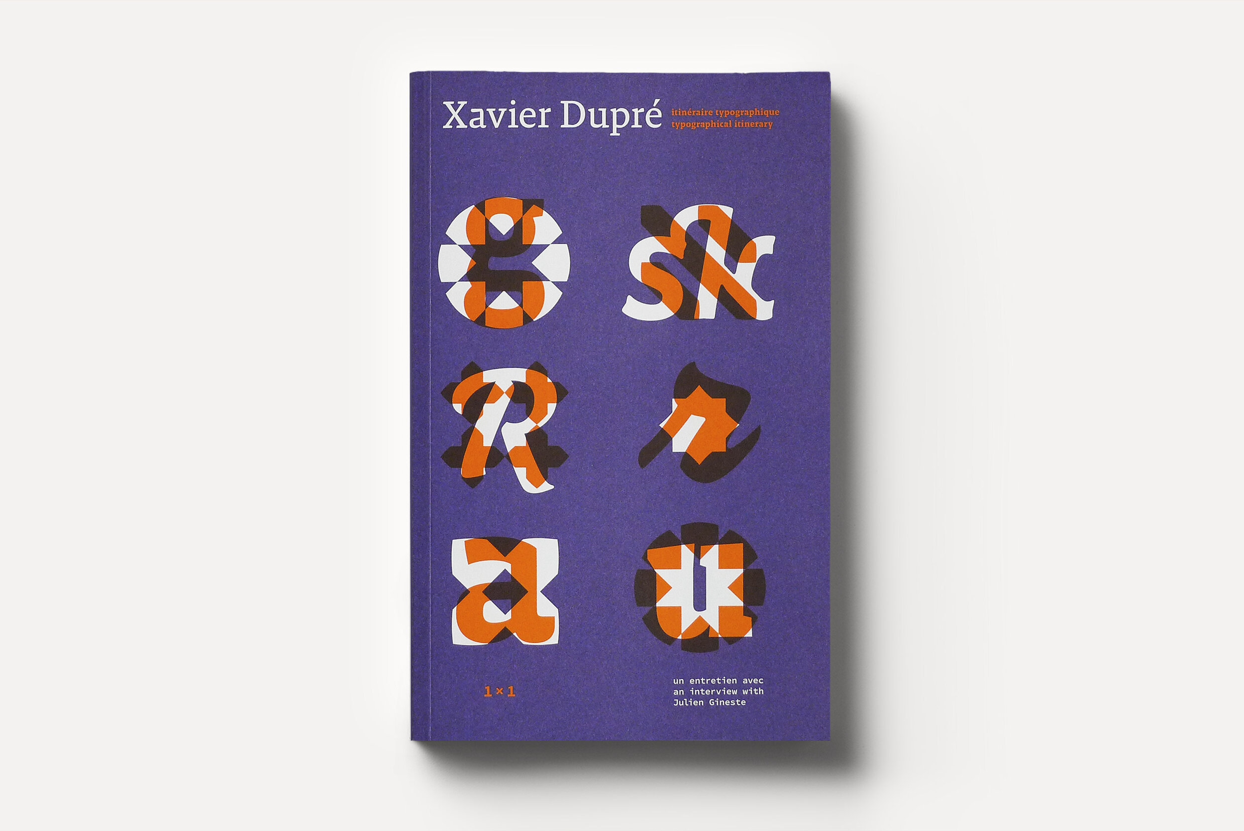 Xavier Dupré, Itinéraire typographique — Typographical Itinerary