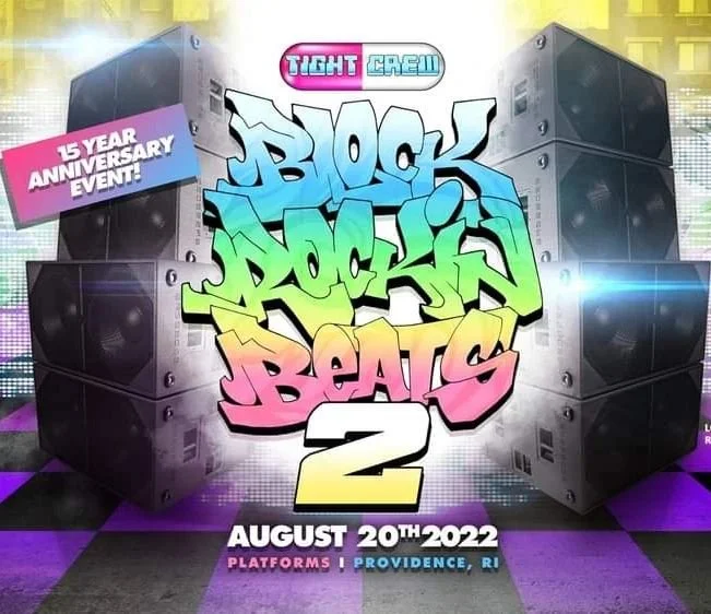BLOCK ROCKIN BEATS 2 by Tight Crew - PROVIDENCE, RI - 18+