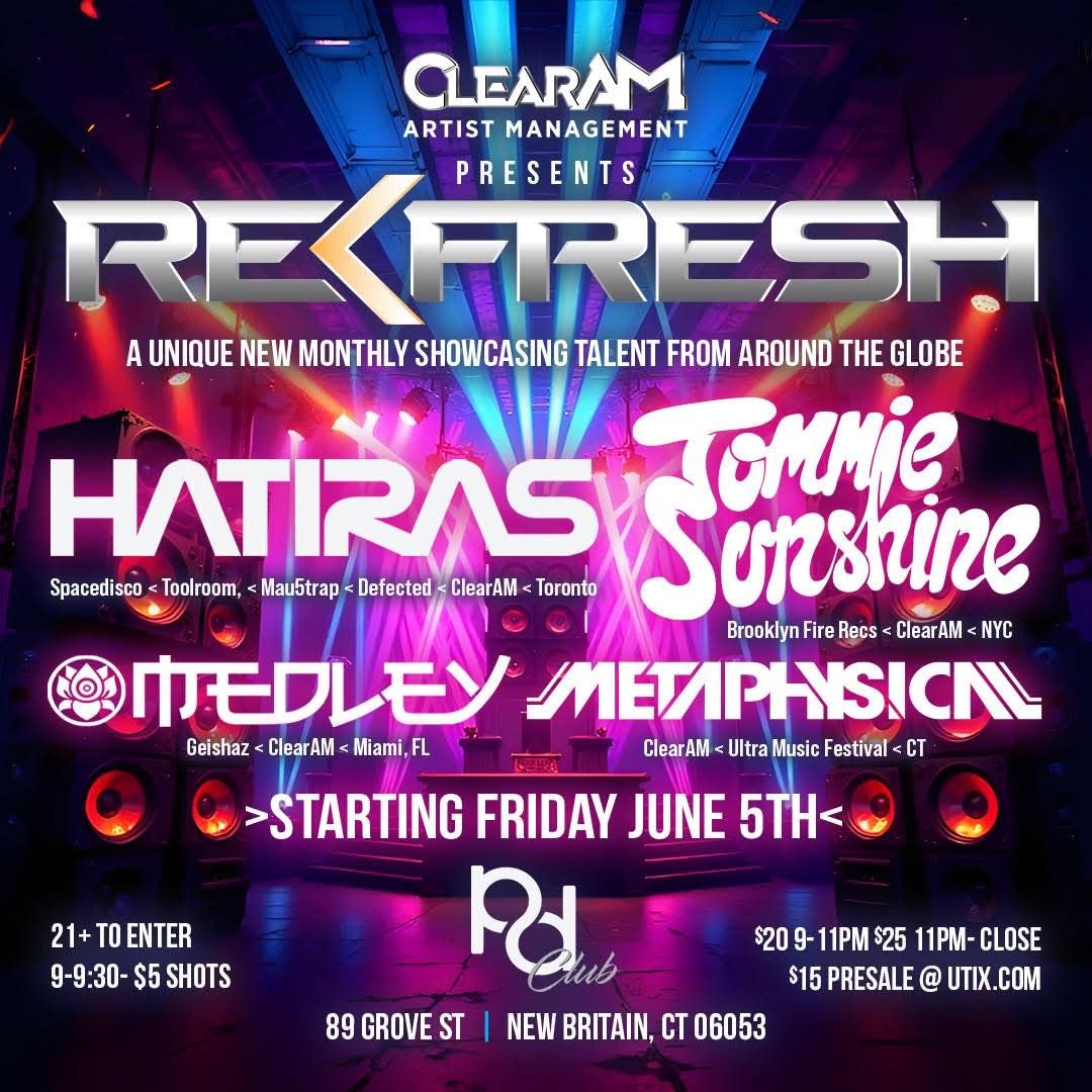 ReFresh ft Tommie Sunshine + Hatiras - CT