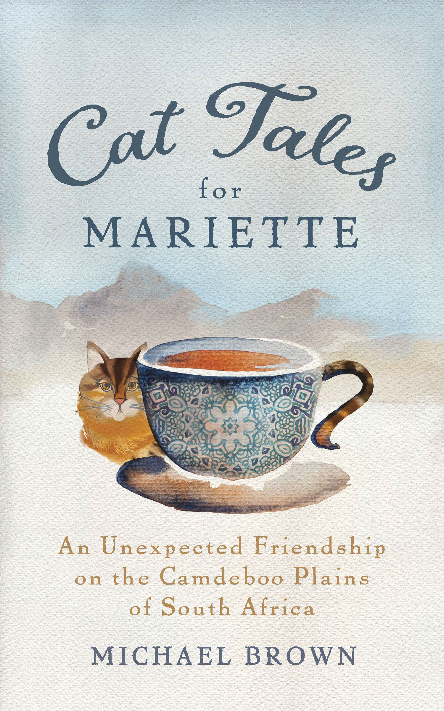 CAT TALES FOR MARIETTE Michael Brown