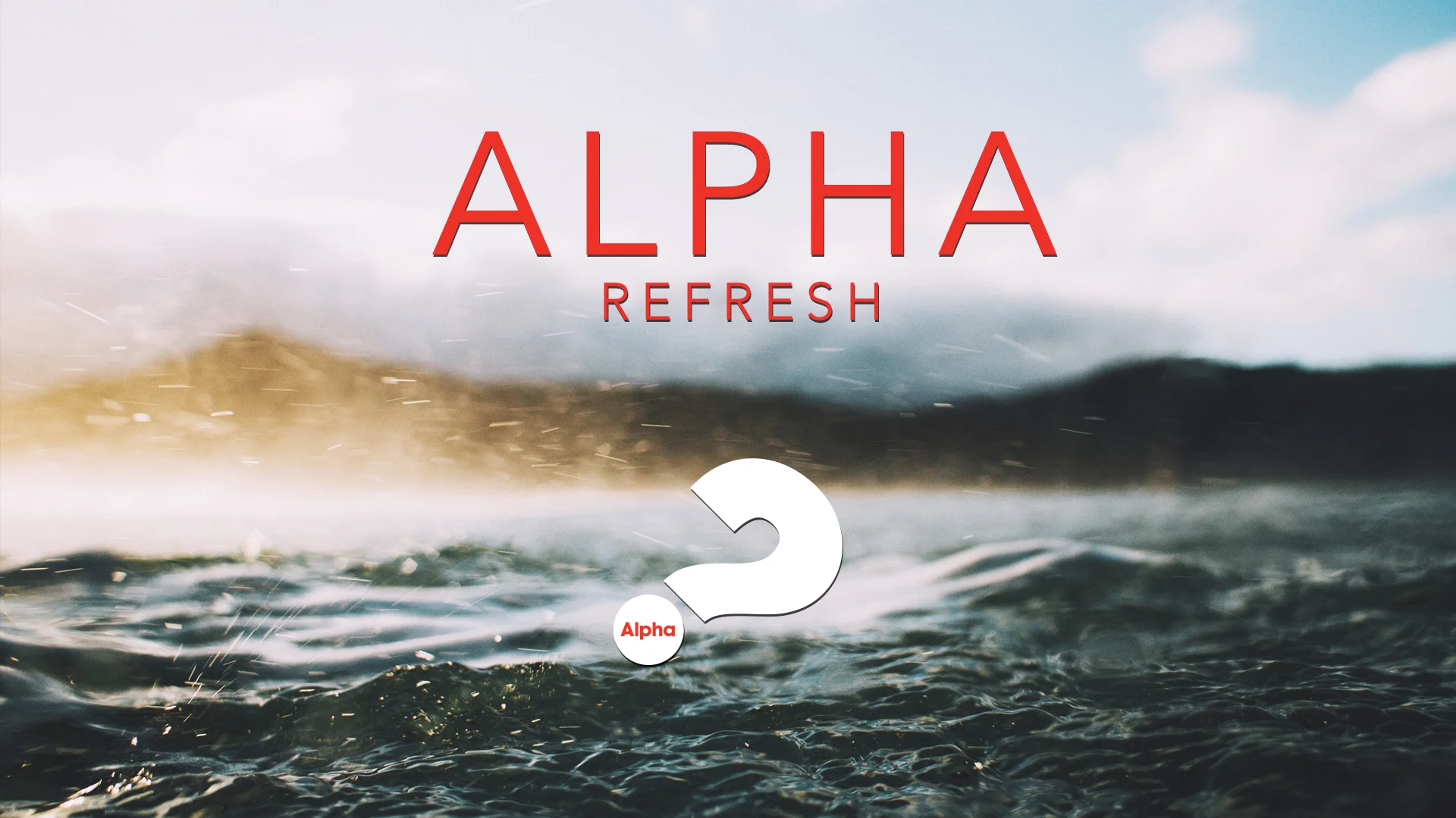 Alpha Refresh no date.jpg