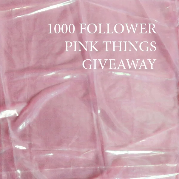 Pink Things 1000 Giveaway.jpg