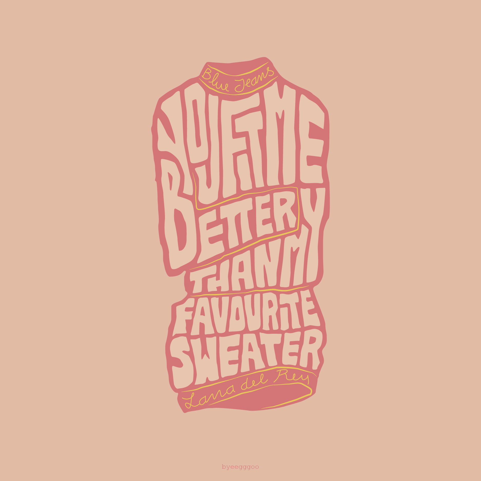 You Fit Me Better Than My Favourite Sweater