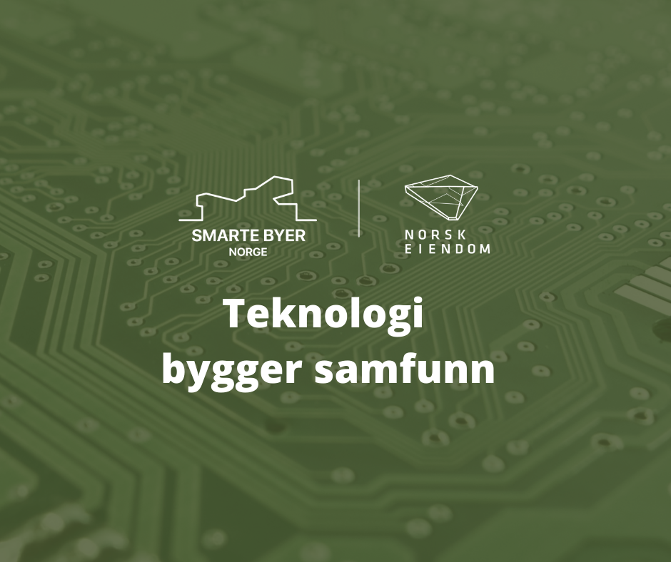 Teknologi bygger samfunn