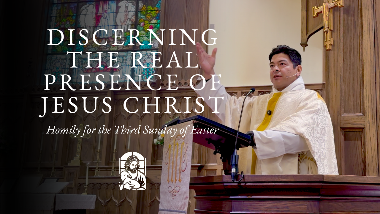 Discerning the Real Presence of Jesus Christ