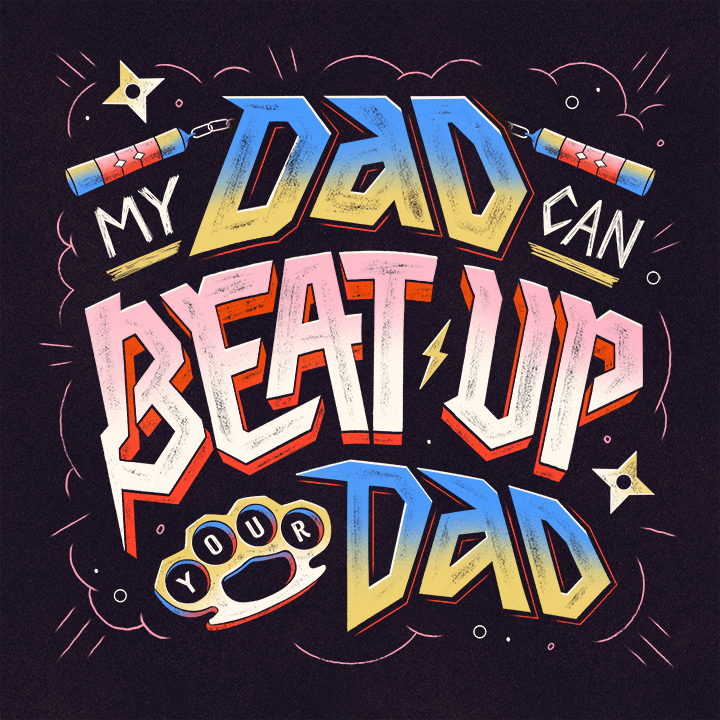 PlayGroundPunk_MyDadCanBeatUpYourDad.png