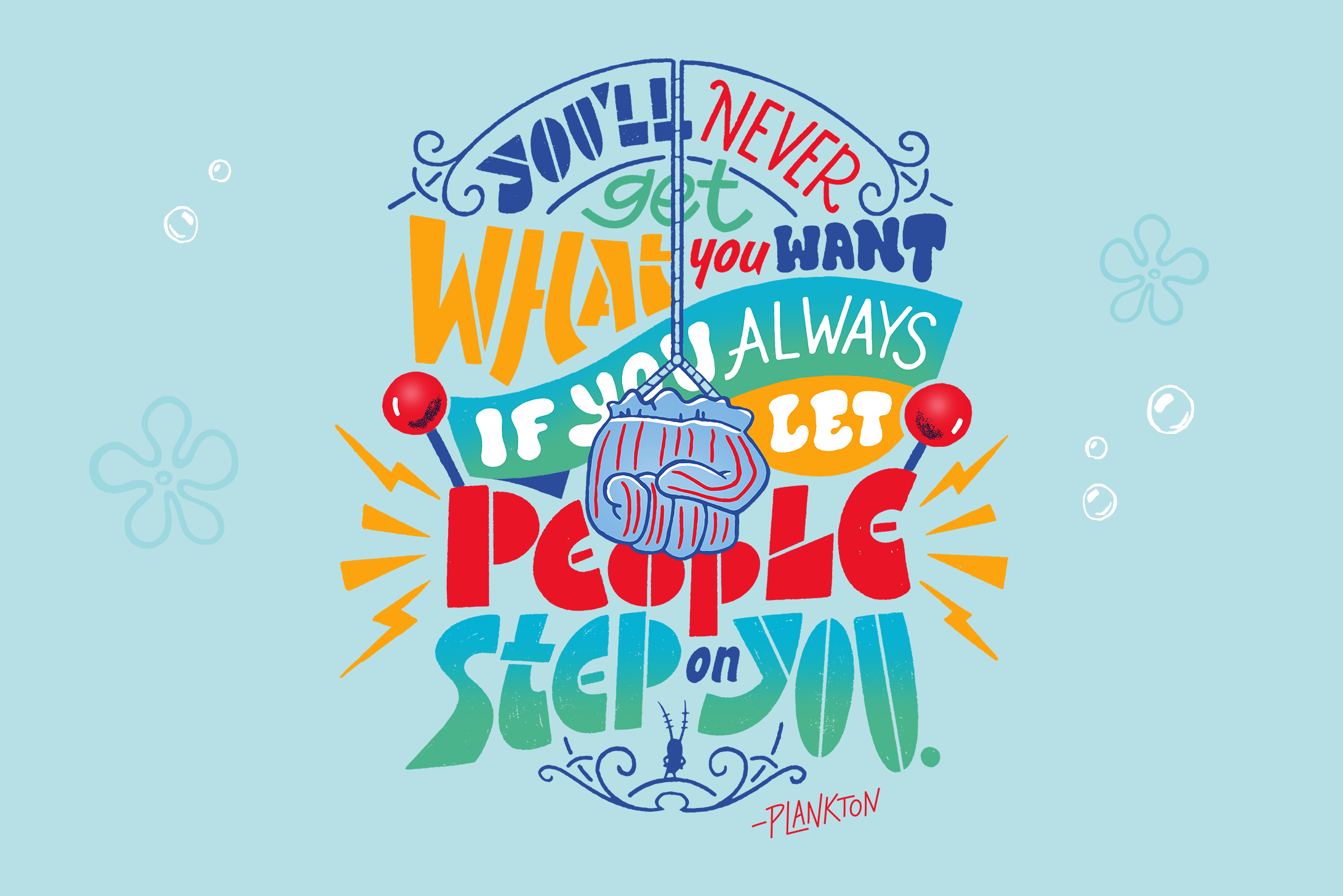 DanielleDavisLettering_Nickelodeon_Positivitees_PlanktonQuote.png
