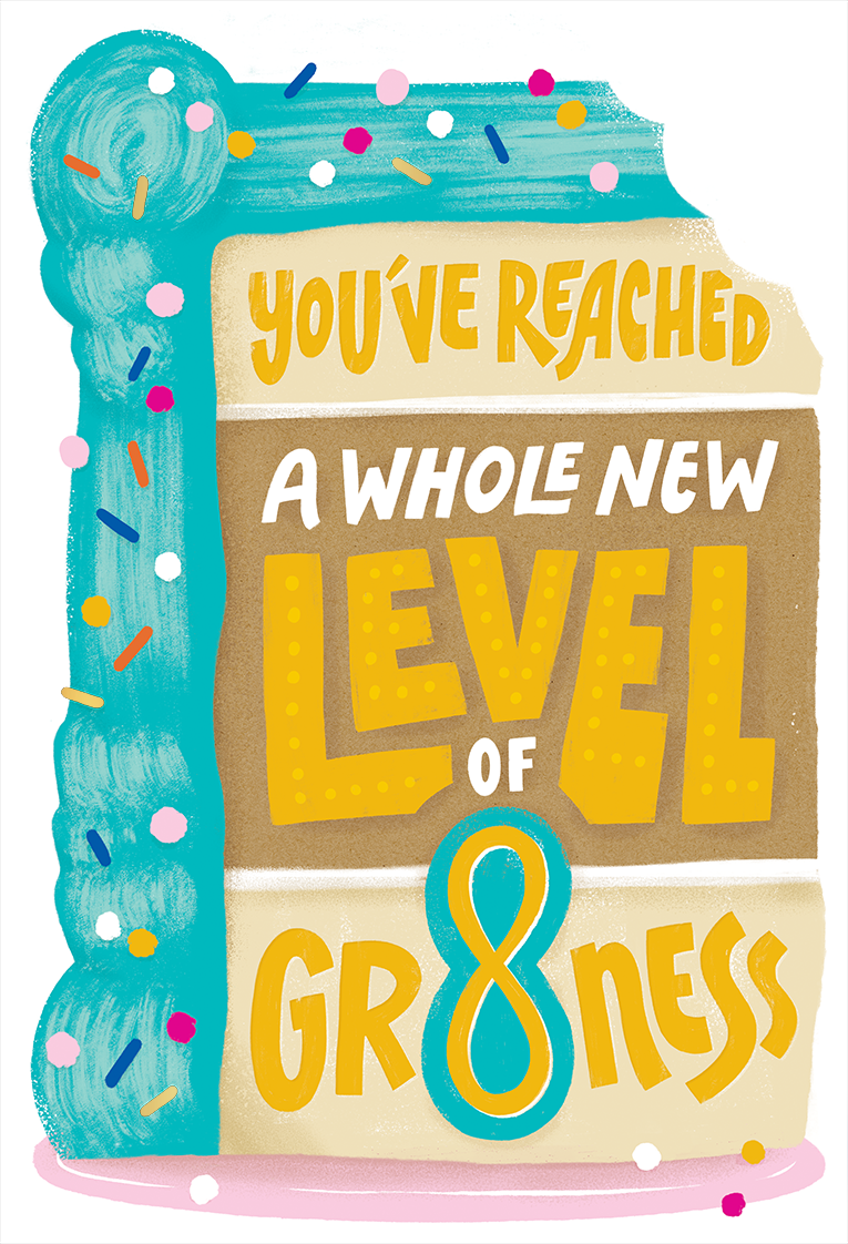 DanielleDavisLettering_AmericanGreetings_Birthday_LevelofGreat.png