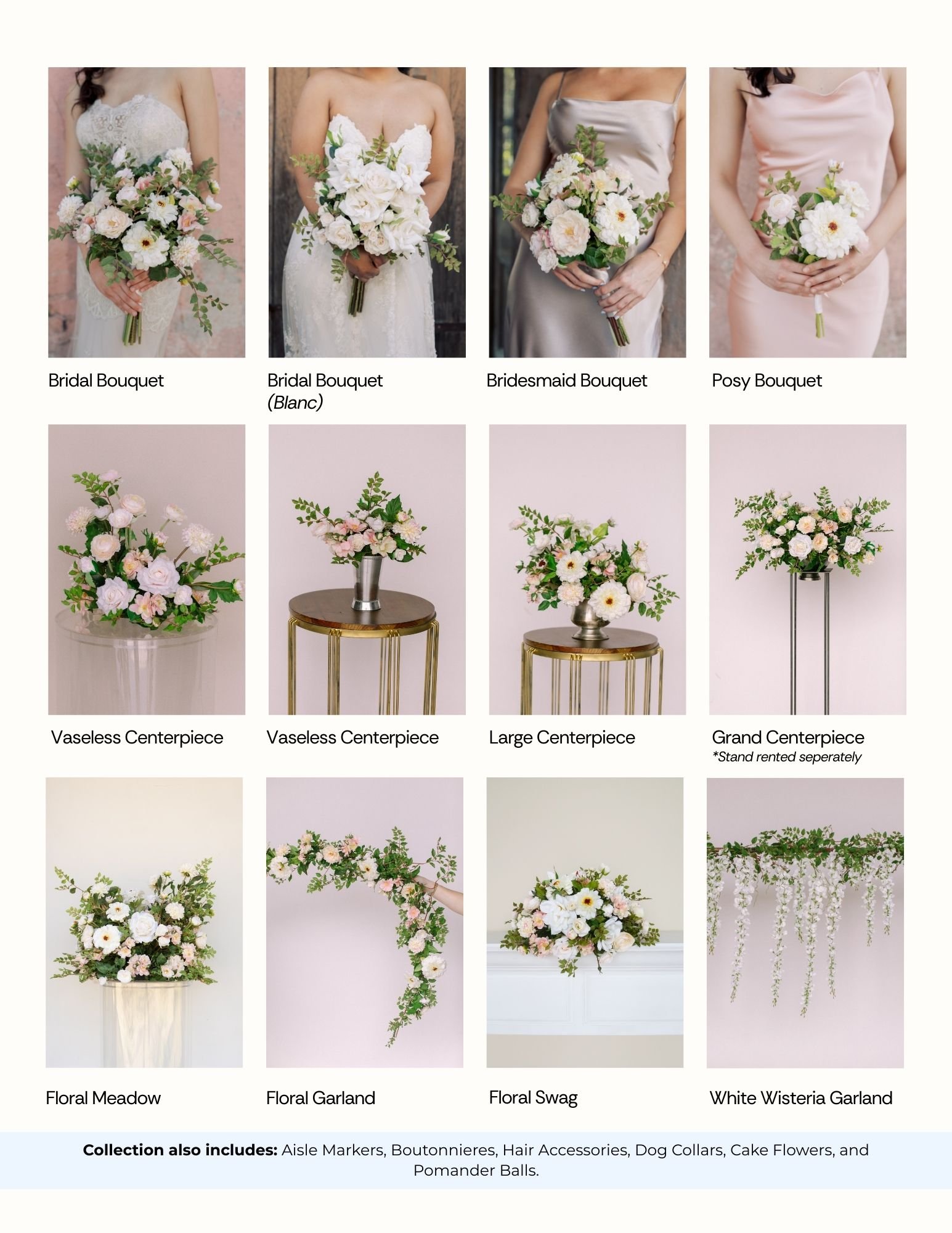  Bridal Bouquet (Hand-tied) $75.00   Bridal Bouquet (Round) $75.00   Classic Bridal Bouquet $75.00   Bridesmaid Bouquet  $40.00   Posy  $18.00   Boutonniere $8.00   Corsage  $14.00   Aisle Marker  $18.00 V  Vaseless Centerpiece  $34.00   Large Center