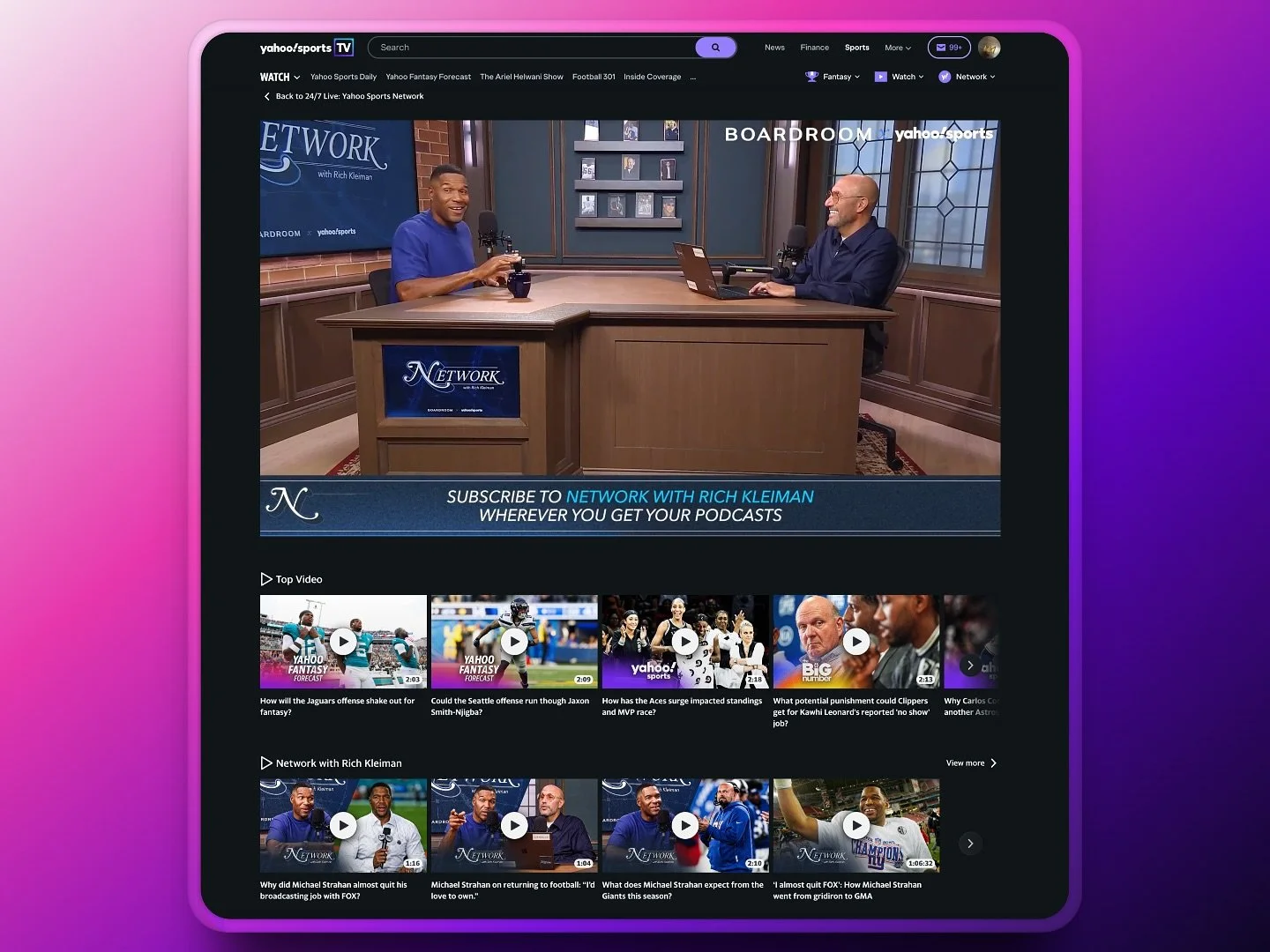 Introducing Network with @richkleiman… and first, awesome guest @michaelstrahan! @boardroom x @yahoosports.